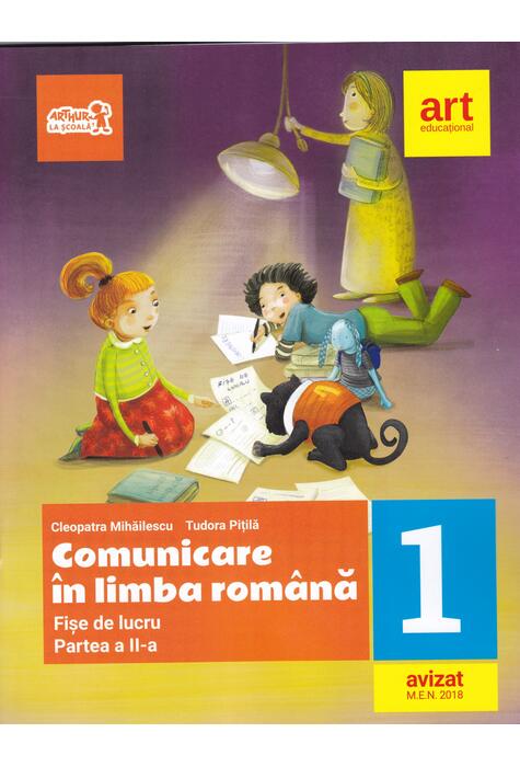 Copertă produs Comunicare &icirc;n limba rom&acirc;nă. Fișe de lucru pentru Clasa I, Partea a II-a