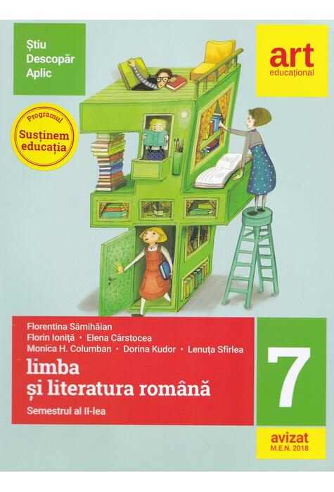 Copertă produs Limba şi literatura rom&acirc;nă pentru clasa a VII-a. Semestrul al II-lea (Metoda ştiu-descopăr-aplic)