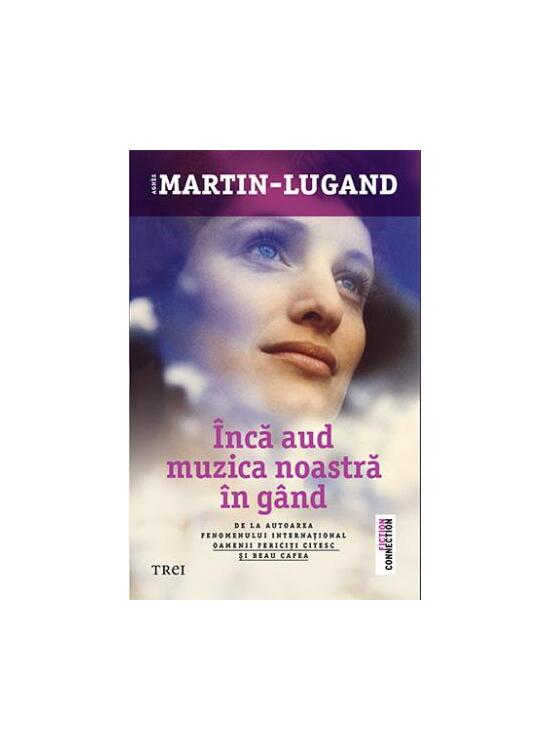 Copertă produs &Icirc;ncă aud muzica noastră &icirc;n g&acirc;nd - gallery big 1