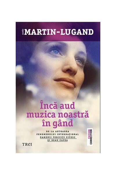 &Icirc;ncă aud muzica noastră &icirc;n g&acirc;nd