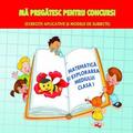 Copertă produs Matematică și explorarea mediului. Mă pregatesc pentru concurs ! Clasa I - gallery small 