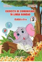 Imagine produs Exerciții de comunicare &icirc;n Limba Rom&acirc;nă. Clasa a II-a