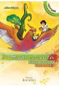 Copertă produs Pe aripile cuvintelor. Caiet de lectura Clasa a IV-a