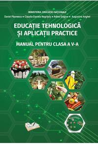 Copertă produs Educație tehnologică și aplicații practice. Manual pentru clasa a V-a