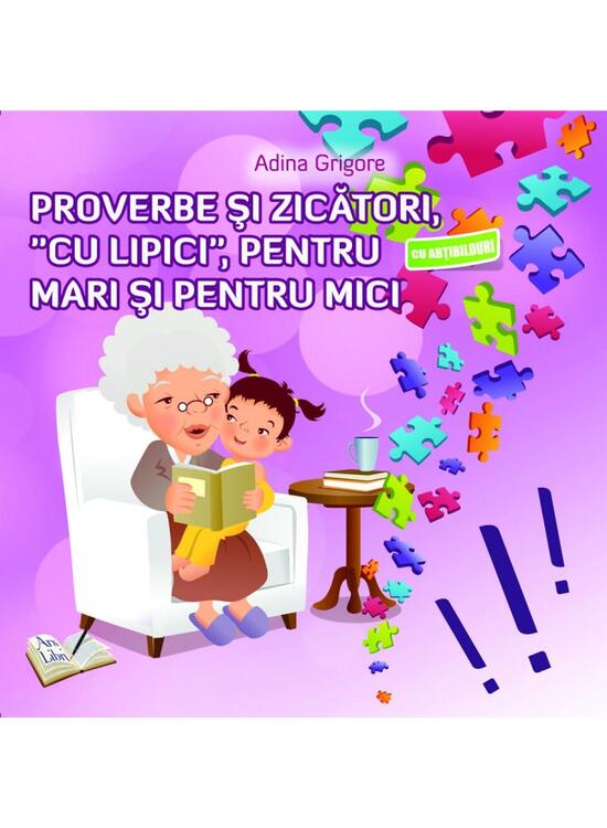 Copertă produs Proverbe și zicători, cu “Lipici", pentru mari și pentru mici - gallery big 1