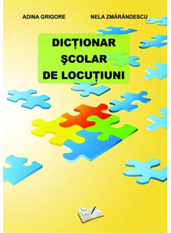 Copertă produs Dicționar Școlar de Locuțiuni - gallery big 1