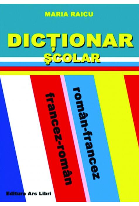 Copertă produs Dicționar Școlar Român-Francez / Francez-Român