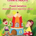Copertă produs Cuvinte vrăjite - Poezii tematice - gallery small 