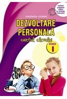 Dezvoltare personală. Caietul elevului clasa a I-a