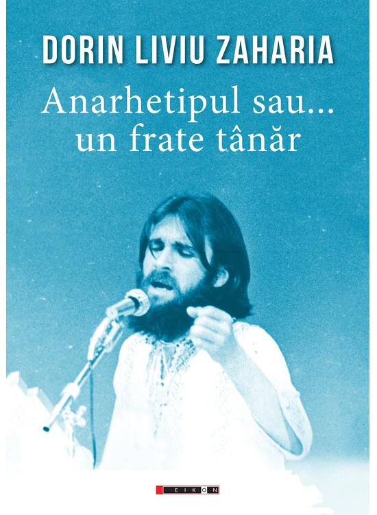 Copertă produs Anarhetipul sau... un frate t&acirc;năr - gallery big 1
