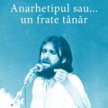 Copertă produs Anarhetipul sau... un frate t&acirc;năr - gallery small 