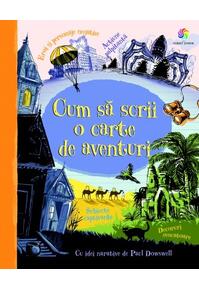 Copertă produs Cum să scrii o carte de aventuri