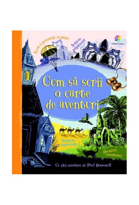 Copertă produs Cum să scrii o carte de aventuri
