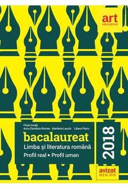 Copertă produs Limba și literatura rom&acirc;nă. Bacalaureat 2018. Profil Real. Profil Uman