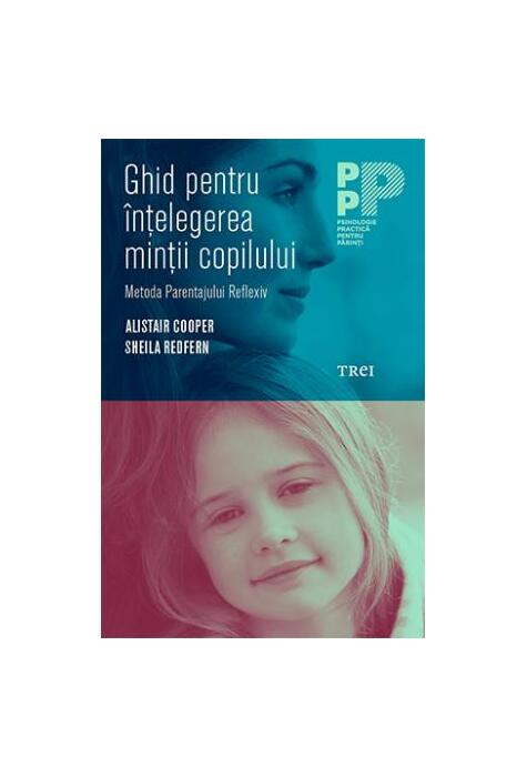 Copertă produs Ghid pentru &icirc;nțelegerea minții copilului.