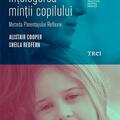 Copertă produs Ghid pentru &icirc;nțelegerea minții copilului. - gallery small 