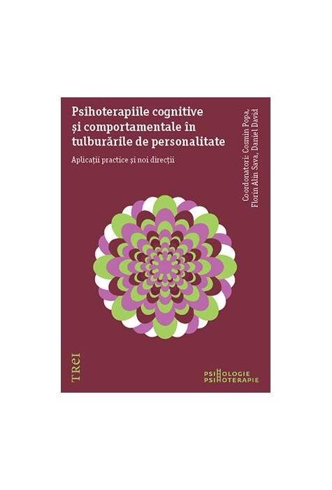 Copertă produs Psihoterapiile cognitive și comportamentale &icirc;n tulburările de personalitate.