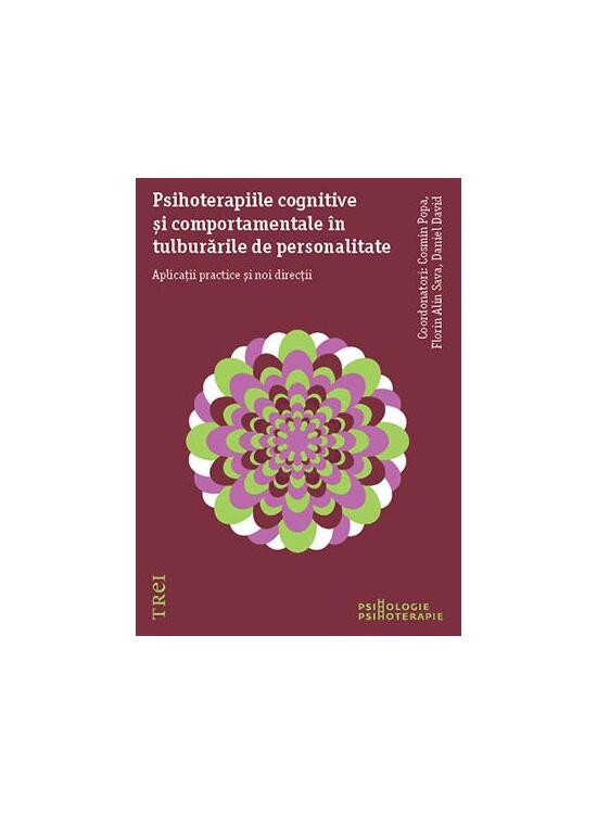 Copertă produs Psihoterapiile cognitive și comportamentale &icirc;n tulburările de personalitate. - gallery big 1