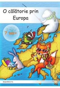 Copertă produs O calatorie prin Europa 7ani+