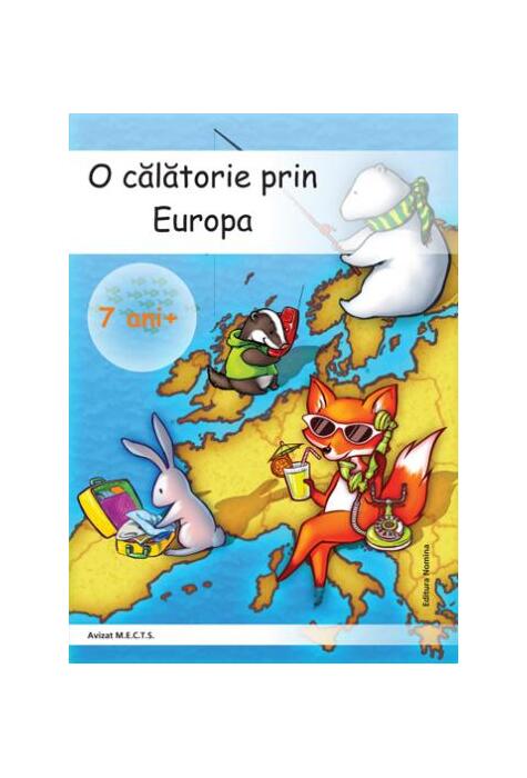 Copertă produs O calatorie prin Europa 7ani+
