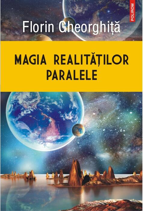 Copertă produs Magia realităţilor paralele
