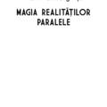 Copertă produs Magia realităţilor paralele - gallery small 