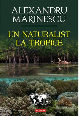 Copertă produs Un naturalist la tropice