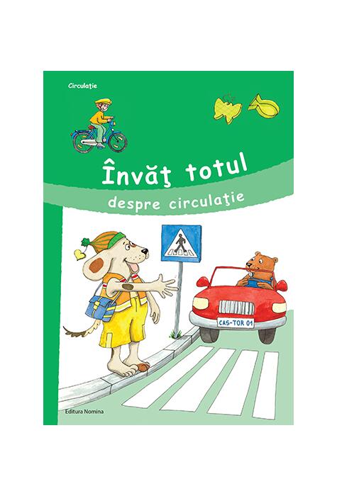 Copertă produs &Icirc;nvăț totul despre circulație