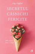 Secretul căsniciei fericite