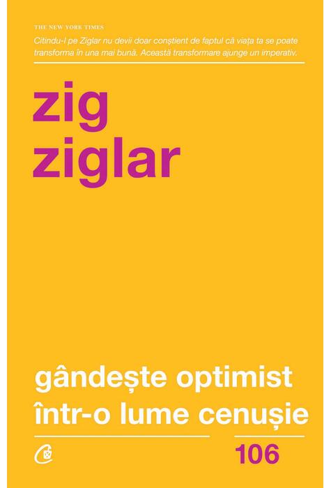 Copertă produs G&acirc;ndeşte optimist &icirc;ntr-o lume cenuşie