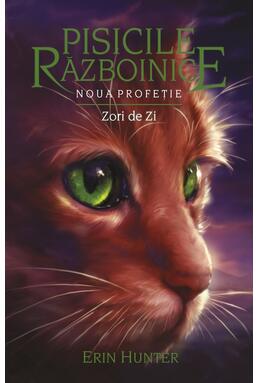 Copertă produs Pisicile războinice. Noua profeție. Zori de zi (Vol. 9)