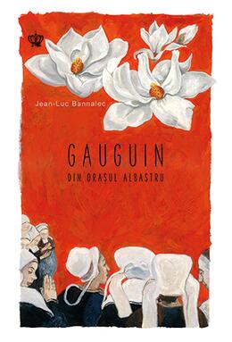Copertă produs Gauguin din oraşul albastru