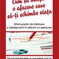 Copertă produs Cum să &icirc;ncepi o afacere care să-ți schimbe viața - gallery small 
