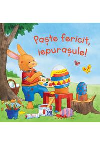 Copertă produs Paște fericit, iepurașule!