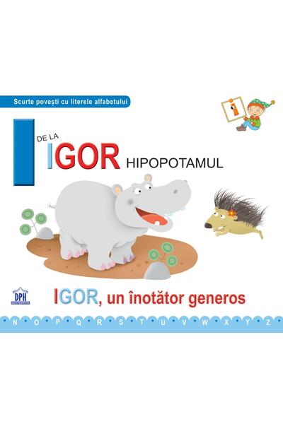 I de la Igor, Hipopotamul (ed. cartonată)