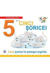 Copertă produs 5 de la cinci șoricei (ed. cartonată)