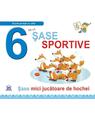 Copertă produs 6 de la șase sportive (ed. cartonată) - thumb 1