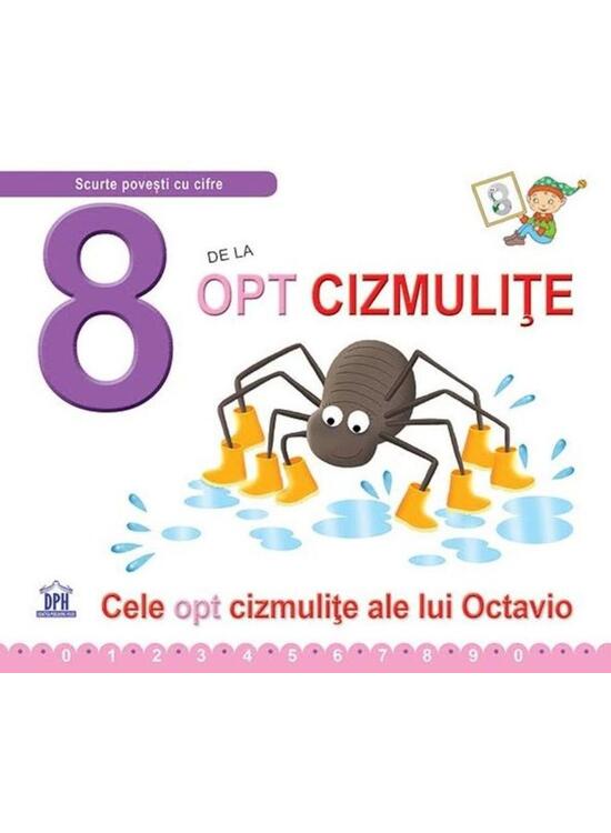 Copertă produs 8 de la opt cizmulițe (ed. cartonată) - gallery big 1