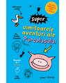 Copertă produs Super uimitoarele aventuri ale purcelușului - thumb 1