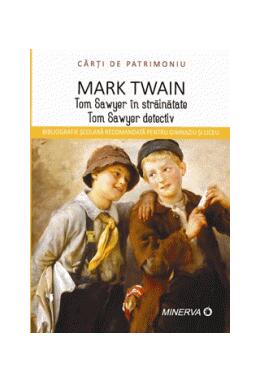 Copertă produs Tom Sawyer &icirc;n străinătate. Tom Sawyer detectiv