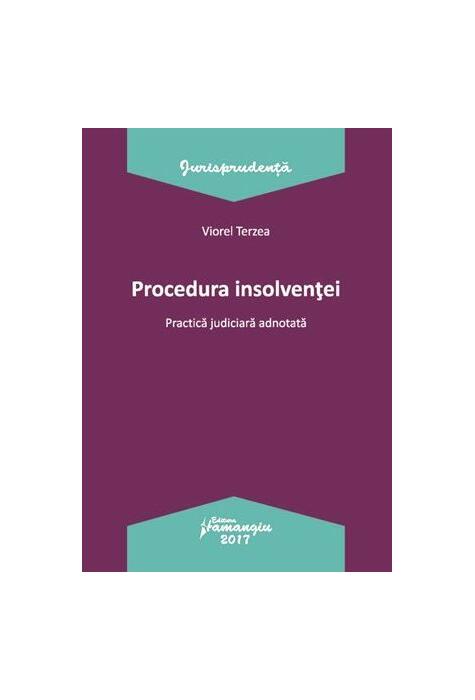 Copertă produs Procedura insolvenței. Practica judiciară adnotată