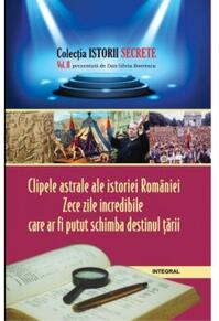 Copertă produs Clipele astrale ale istoriei Rom&acirc;niei