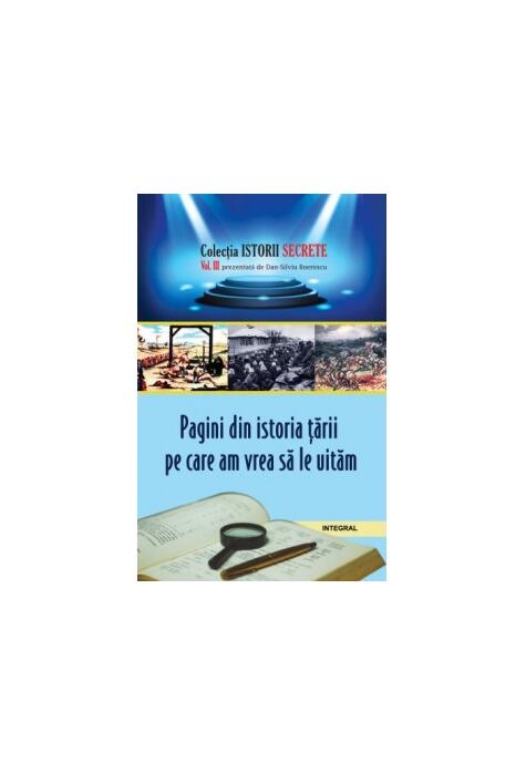 Copertă produs Pagini din istoria țării pe care am vrea să le uităm