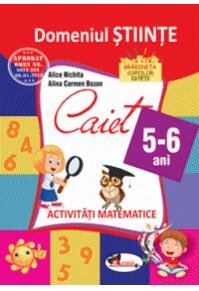 Copertă produs Domeniul științe. Caiet de activități matematice 5-6 ani