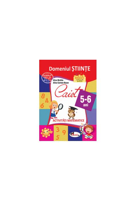 Copertă produs Domeniul științe. Caiet de activități matematice 5-6 ani