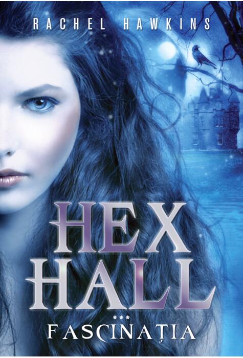 Copertă produs Fascinația. Hex Hall (Vol. 3)