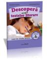 Copertă produs Descoperă magia textelor literare. Caiet de studiu pentru Clasa a IV-a - thumb 1
