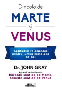 Copertă produs Dincolo de Marte și Venus. Aptitudini relaţionale pentru lumea complexă de azi