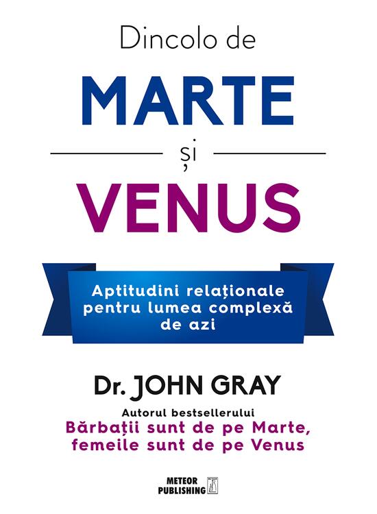 Copertă produs Dincolo de Marte și Venus. Aptitudini relaţionale pentru lumea complexă de azi - gallery big 1
