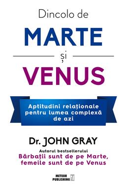 Copertă produs Dincolo de Marte și Venus. Aptitudini relaţionale pentru lumea complexă de azi
